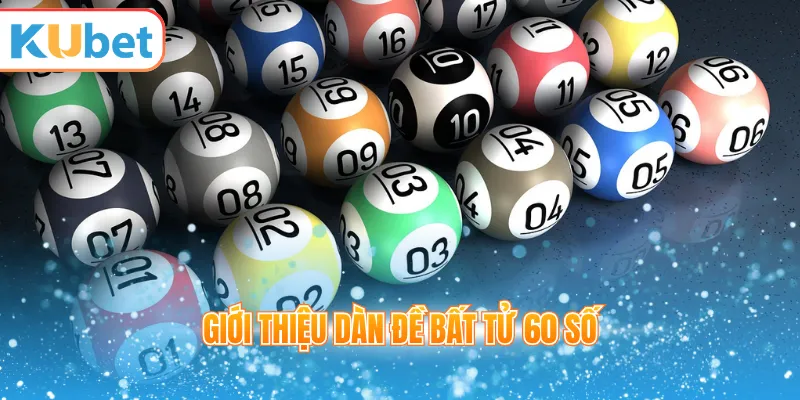 Giới thiệu dàn đề bất tử 60 số