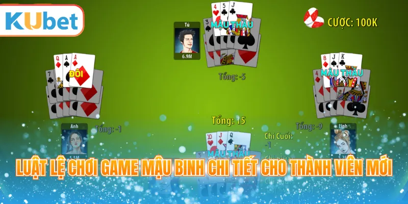 Luật lệ chơi game mậu binh chi tiết cho thành viên mới