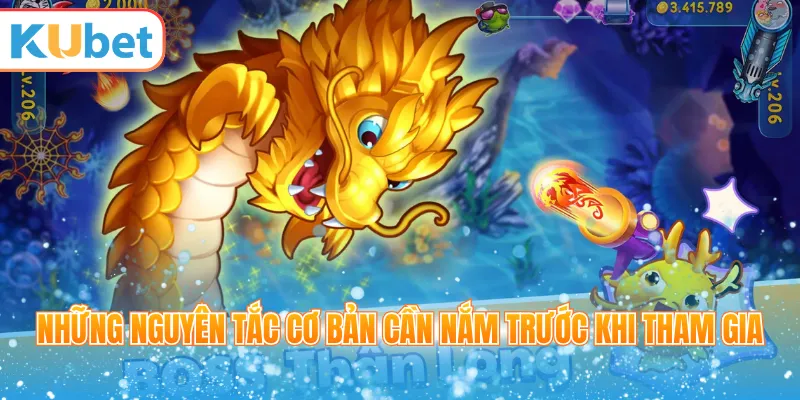 Những nguyên tắc cơ bản cần nắm trước khi tham gia
