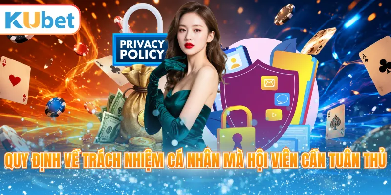 Quy định về trách nhiệm cá nhân mà hội viên cần tuân thủ