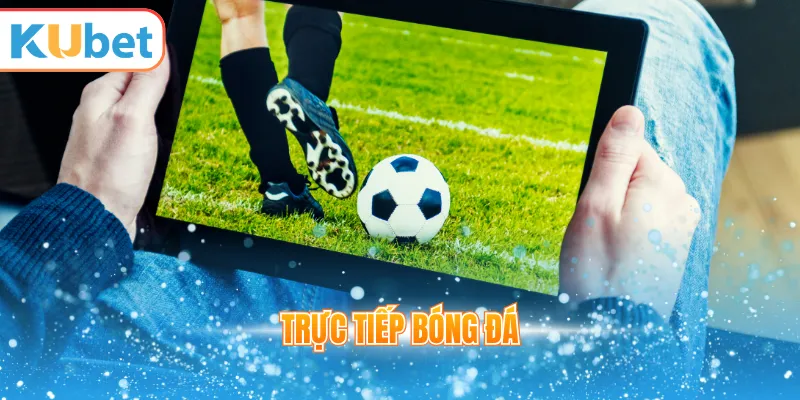 Trực tiếp bóng đá